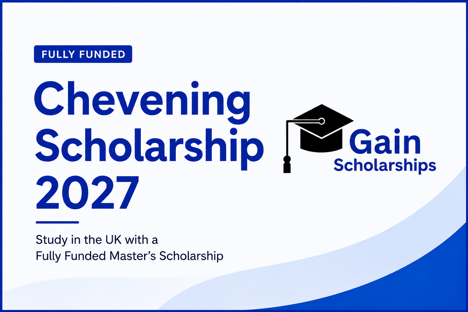 Chevening Scholarship 2027 in the UK
